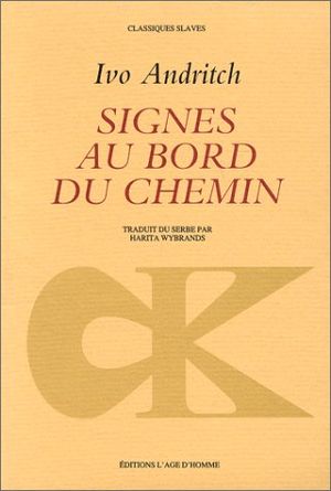 Signes au bord du chemin