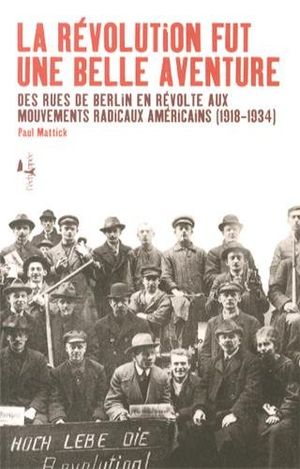 La révolution fut une belle aventure