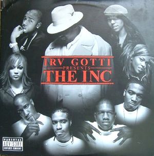 Irv Gotti presents The INC