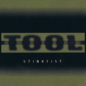 Stinkfist (Single)