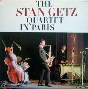 Jazz in Paris: Stan Getz Quartet in Paris (Live)