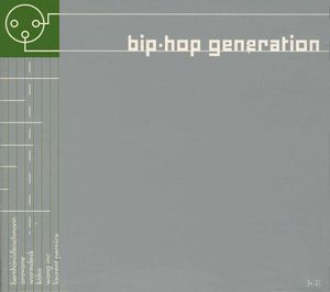 Bip-Hop Generation, Volume 2