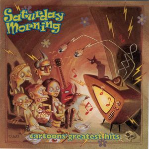 Saturday Morning: Cartoons' Greatest Hits (OST)