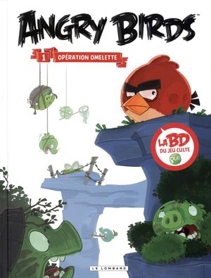 Opération Omelette - Angry Birds, tome 1