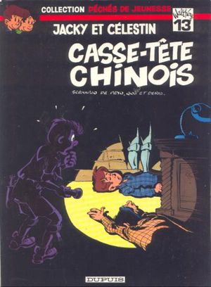 Casse-tête chinois - Jacky et Célestin, tome 2