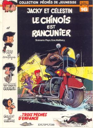 Le chinois est rancunier - Jacky et Célestin, tome 3