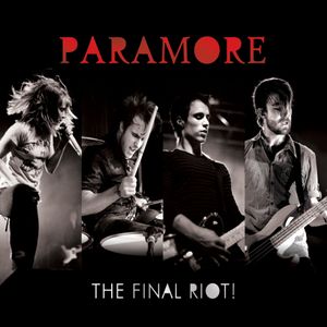The Final RIOT! (Live)