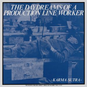 The Daydreams of a Production Line Worker