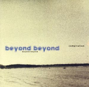 Beyond Beyond