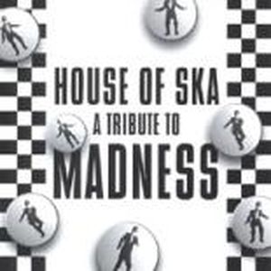 House of Ska: A Tribute to Madness