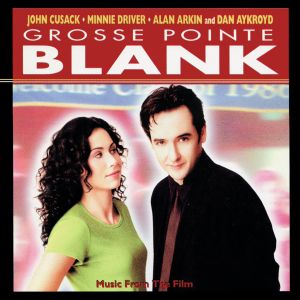 Grosse Pointe Blank: Music From the Film (OST)