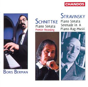 Schnittke: Piano Sonata / Stravinsky: Piano Sonata / Serenade in A / Piano-Rag-Music