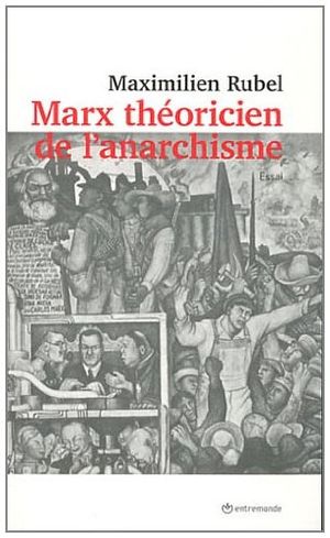 Marx théoricien de l'anarchisme