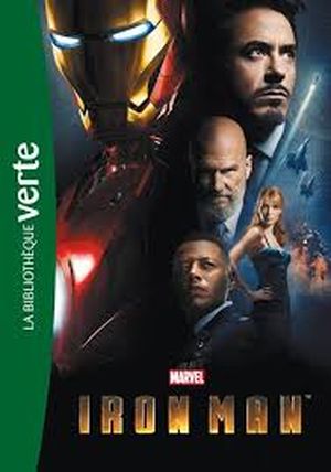 Iron Man 1 - Le roman du film