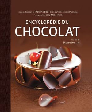 Encyclopédie du chocolat