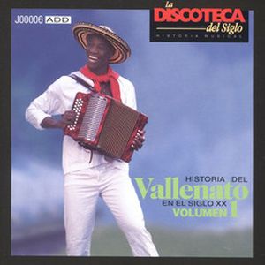 Historia del vallenato en el siglo XX, volumen 1