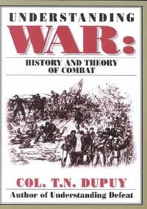 Understanding War: History and Theory of Combat