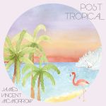 Pochette Post Tropical (Deluxe Edition)