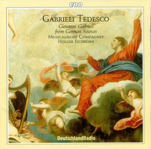 Gabrieli Tedesco. Giovanni Gabrieli from German Sources