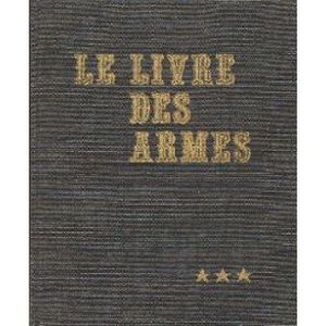 Le Livre des Armes III