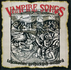 Vampire Songs: Tajemství gothických archivů