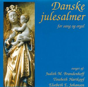 Danske julesalmer: for sang og orgel