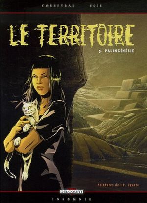 Palingénésie - Le Territoire, tome 5