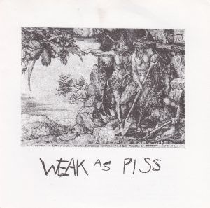 Weak as Piss (EP)