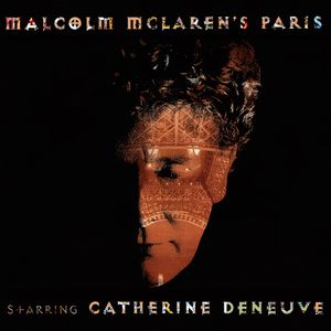 Malcolm McLaren's Paris starring Catherine Deneuve (Single)