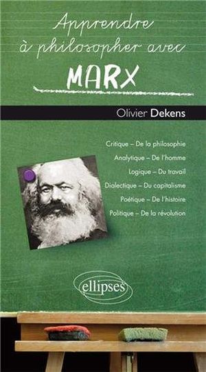 Apprendre à Philosopher avec Marx