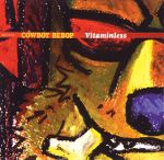 Pochette COWBOY BEBOP: Vitaminless (OST)