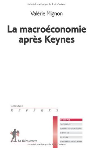 La macroéconomie après Keynes