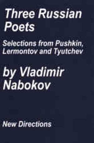 Three Russian Poets: Pushkin, Lermontov & Tyutchev