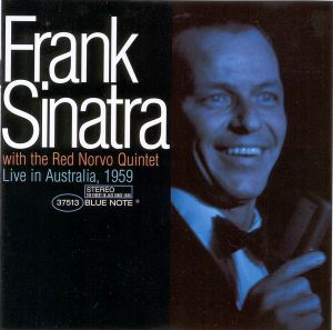 Frank Sinatra - Live in Australia With the Red Norvo Quintet (1959) (Live)