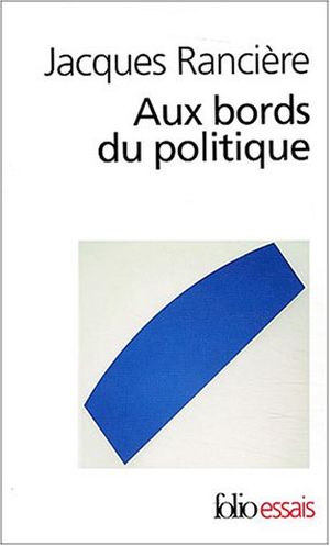 Aux bords du politique