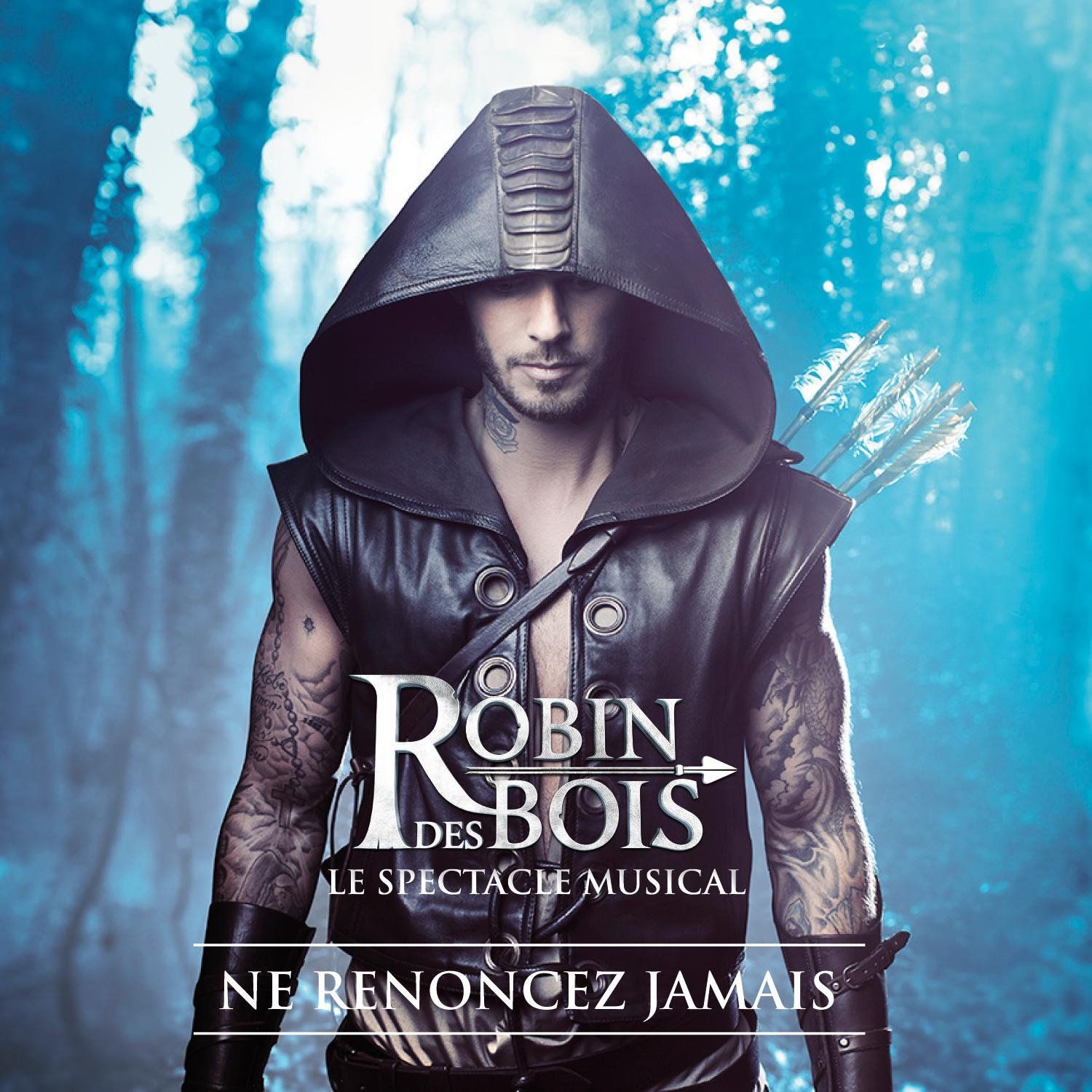 Robin des Bois Ne renoncez jamais (OST) Various Artists