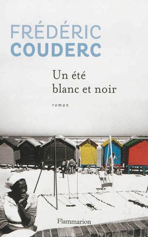 Un été blanc et noir