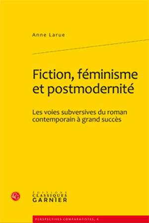 Fiction, féminisme et post-modernité