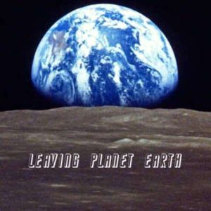 Leaving Planet Earth