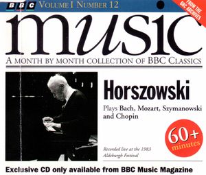 BBC Music, Volume 1, Number 12: Horszowski plays Bach, Mozart, Szymanowski and Chopin