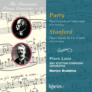 The Romantic Piano Concerto, Volume 12: Parry: Piano Concerto in F-sharp major / Stanford: Piano Concerto no. 1 in G major