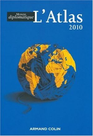 L'Atlas 2010 du Monde Diplomatique
