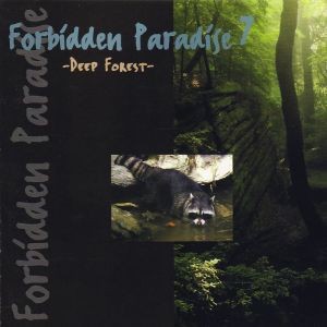 Forbidden Paradise 7: Deep Forest