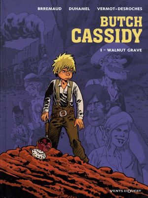 Wallnut grave - Butch Cassidy, tome 1