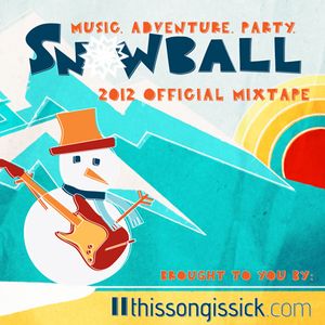 SnowBall 2012 Official Mixtape