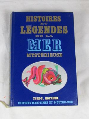 Histoires et légendes de la mer mystérieuse