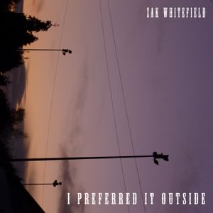 I Preferred It Outside (EP)