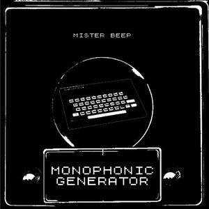 Monophonic Generator (EP)