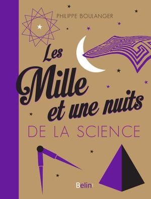 Les mille et une nuits de la science
