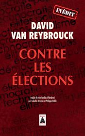 Couverture Contre les élections Couverture Contre les élections